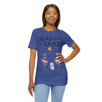 Adult Halloween Skeleton Dead-icated To Dance Graphic T-Shirt