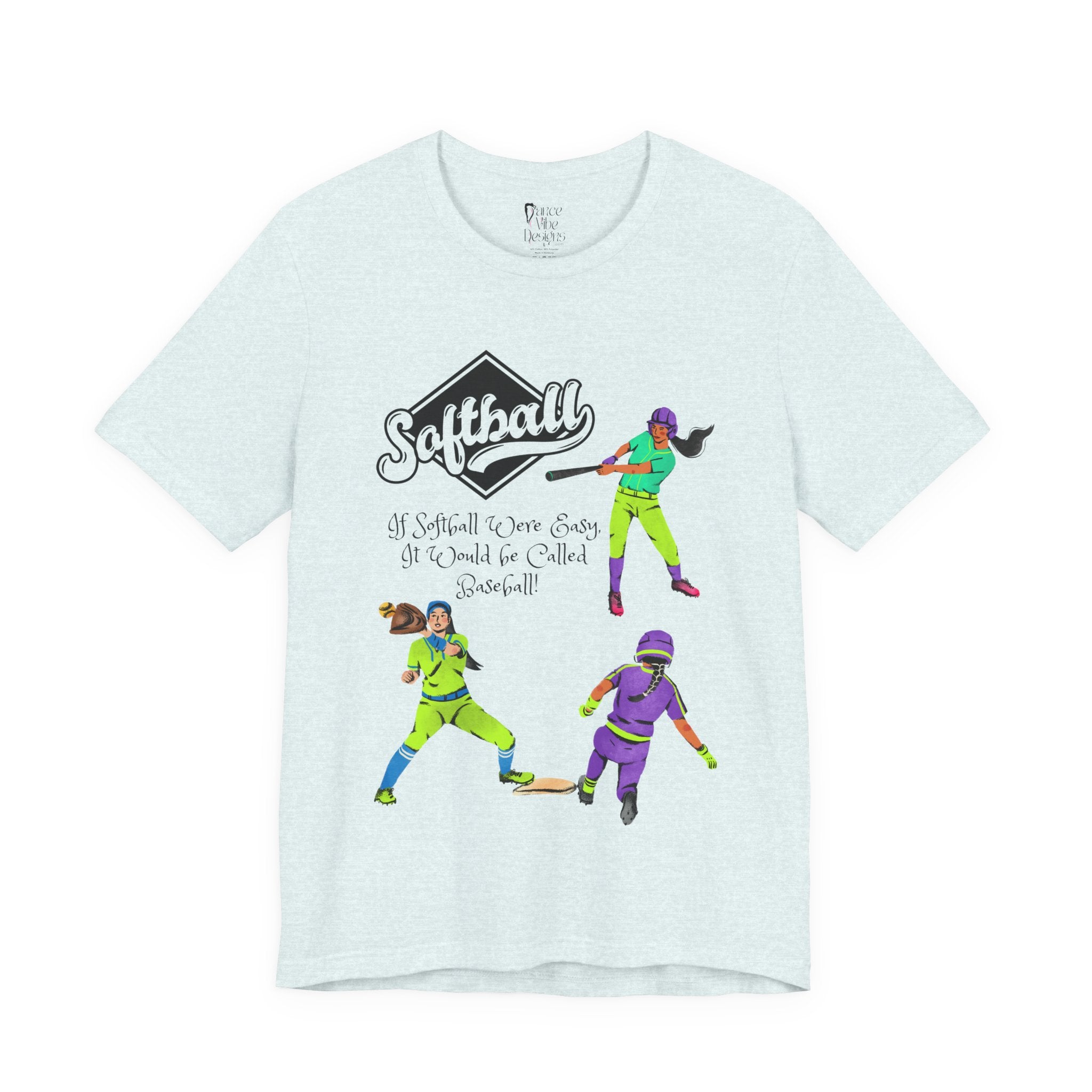 Adult If Softball Were Easy Graphic T-Shirt