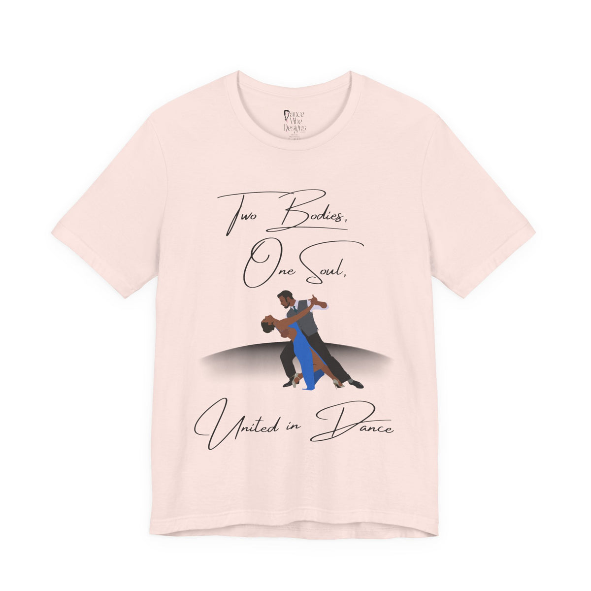 Adult Two Bodies One Soul Ballroom Latin Dance Couple Graphic T-Shirt