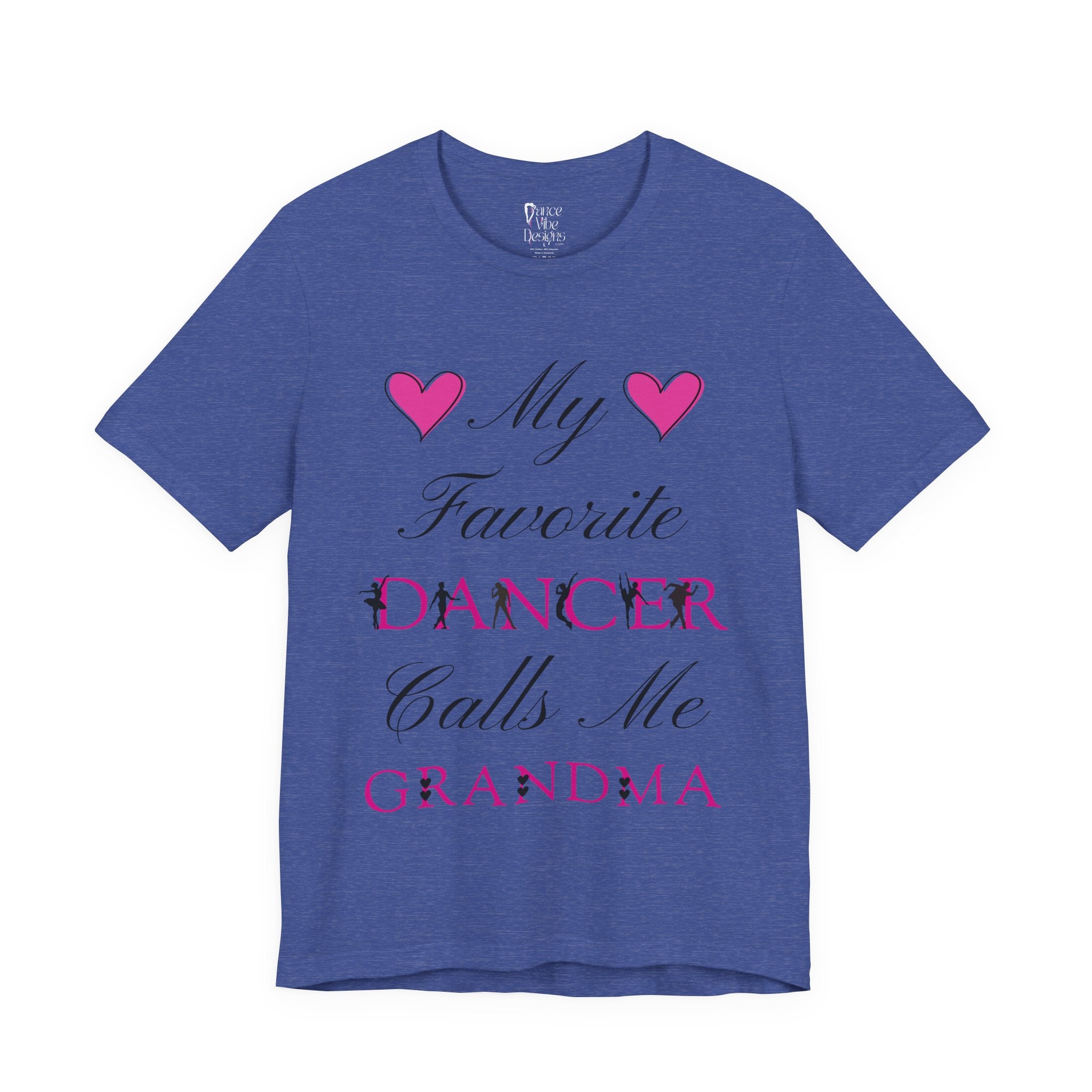 Adult My Favorite Dancer Calls Me Grandma Graphic T-Shirt
