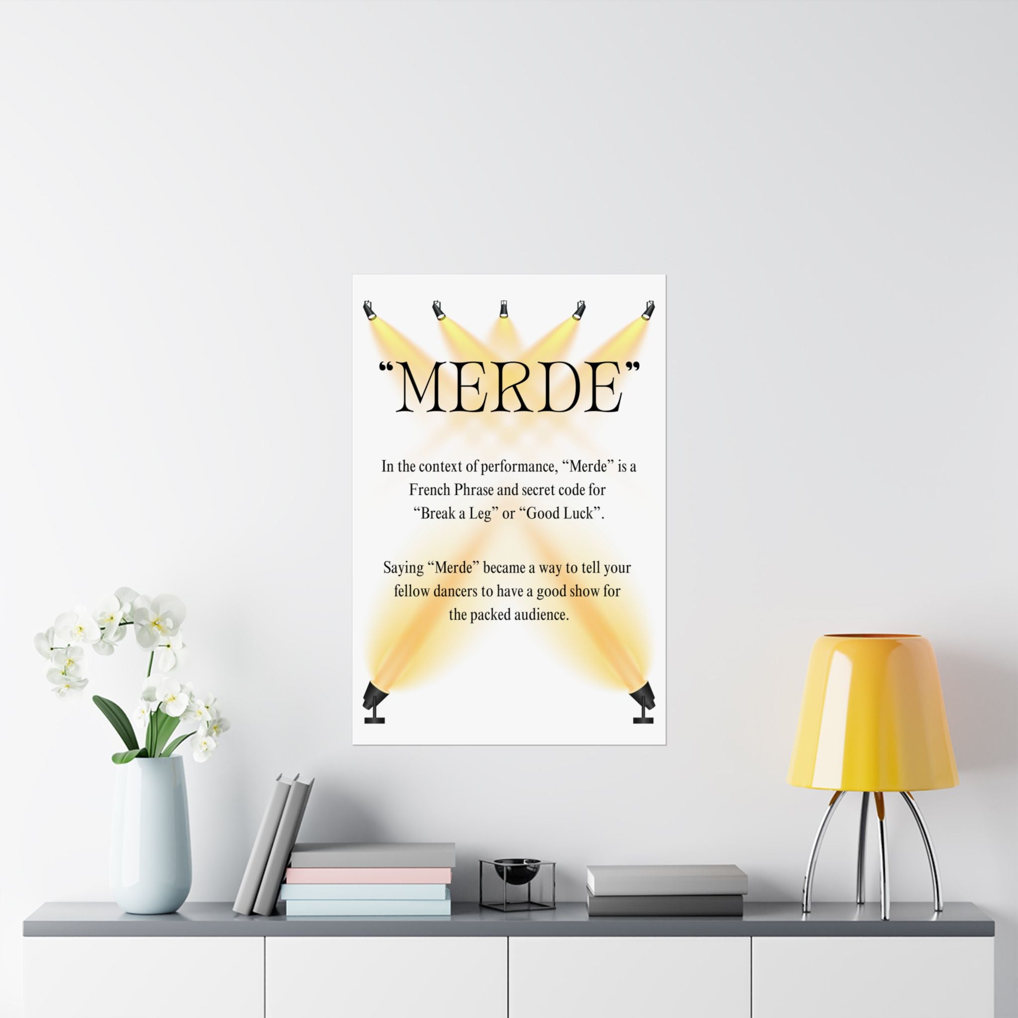 Dance poster wall art with the word MERDE and an explanation of its meaning hung on a bedroom wall Size 24x36