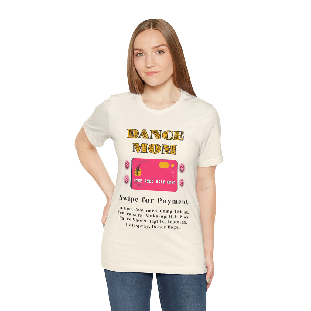 Adult Funny Dance Mom Credit Card Graphic T-Shirt