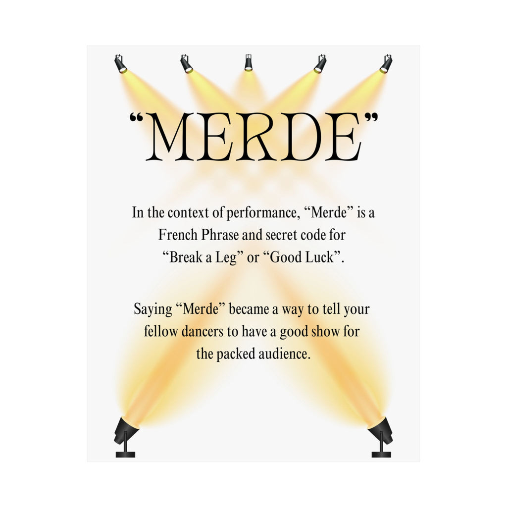 Dance poster wall art with the word MERDE and an explanation of its meaning in performance context Size 16x20