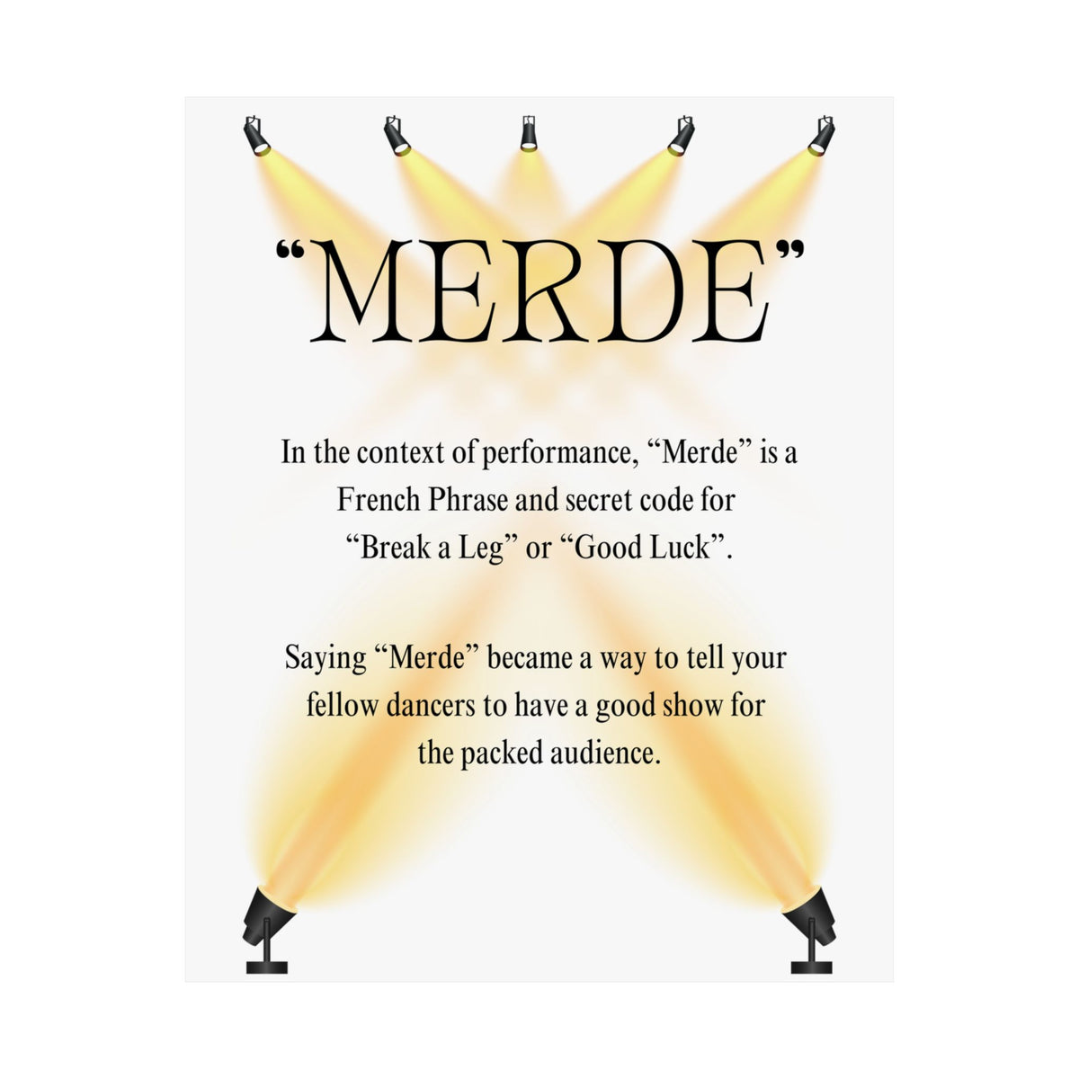 Dance poster wall art with the word MERDE and an explanation of its meaning in performance context Size 16x20