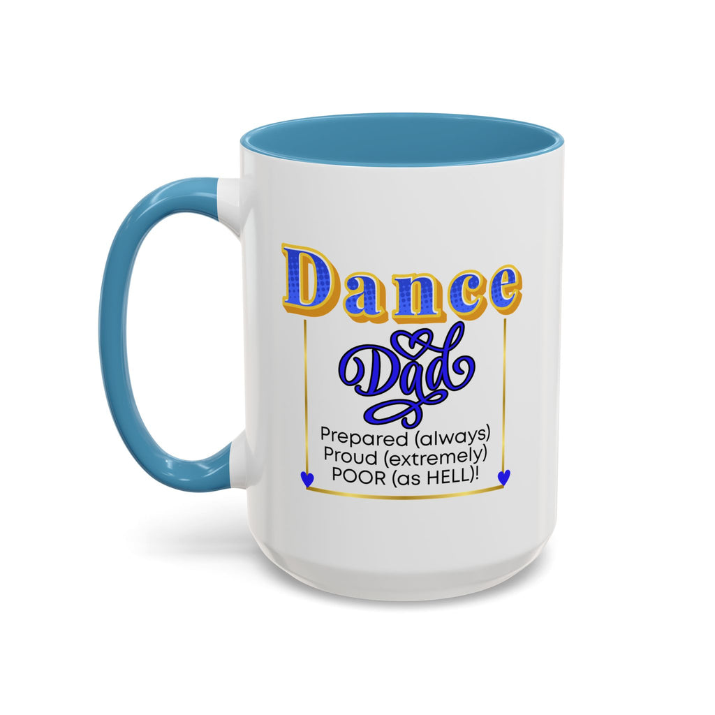 15oz white ceramic Dance Dad mug with light blue handle and interior Left handed view