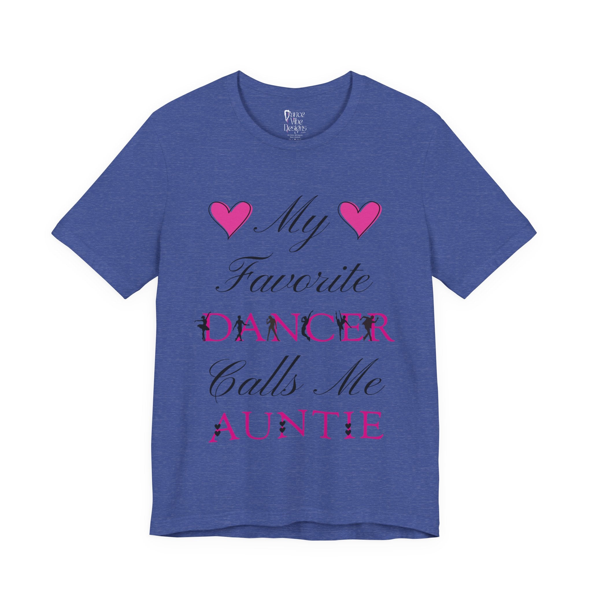 Adult My Favorite Dancer Calls Me Auntie Graphic T-Shirt