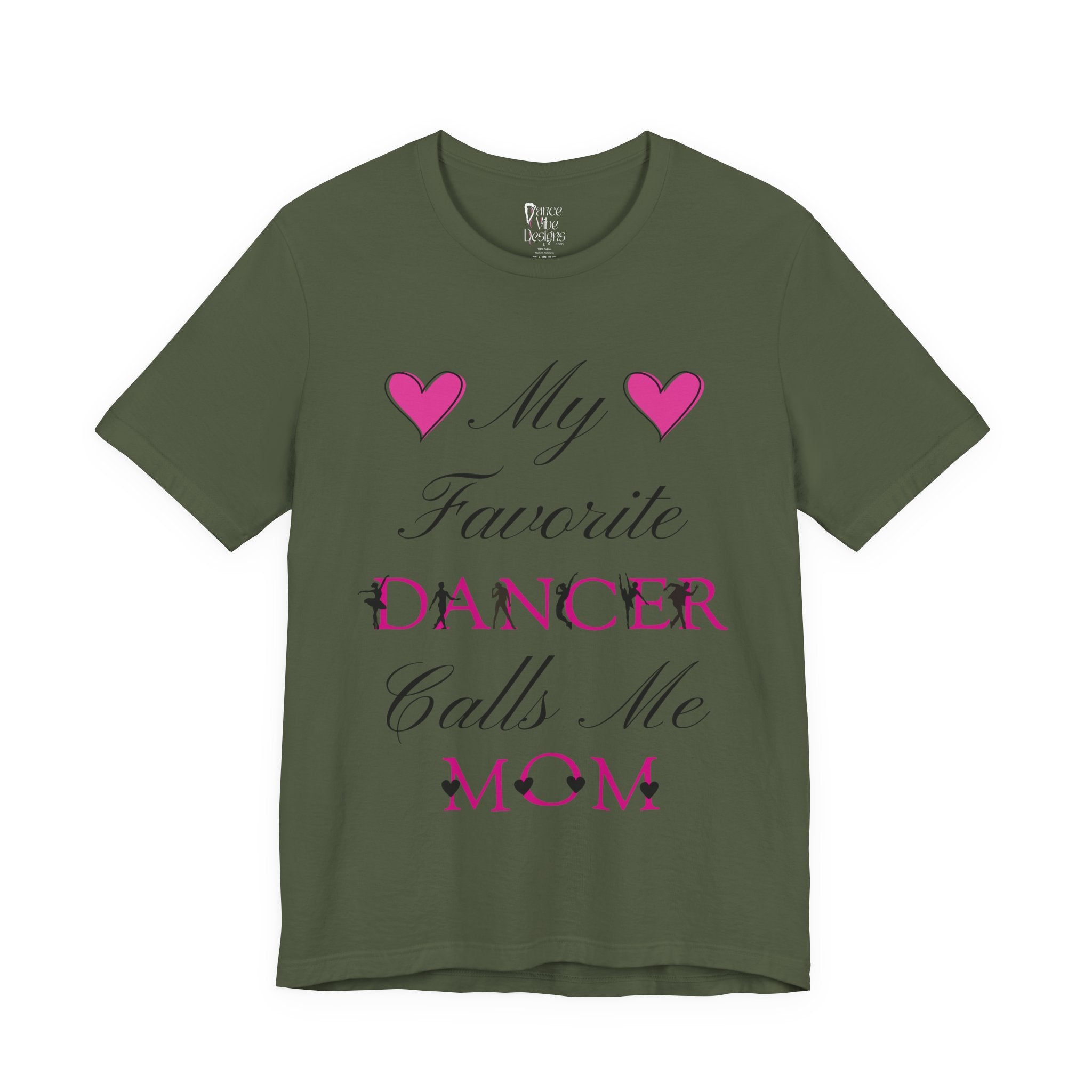 Adult My Favorite Dancer Calls Me Mom Graphic T-Shirt