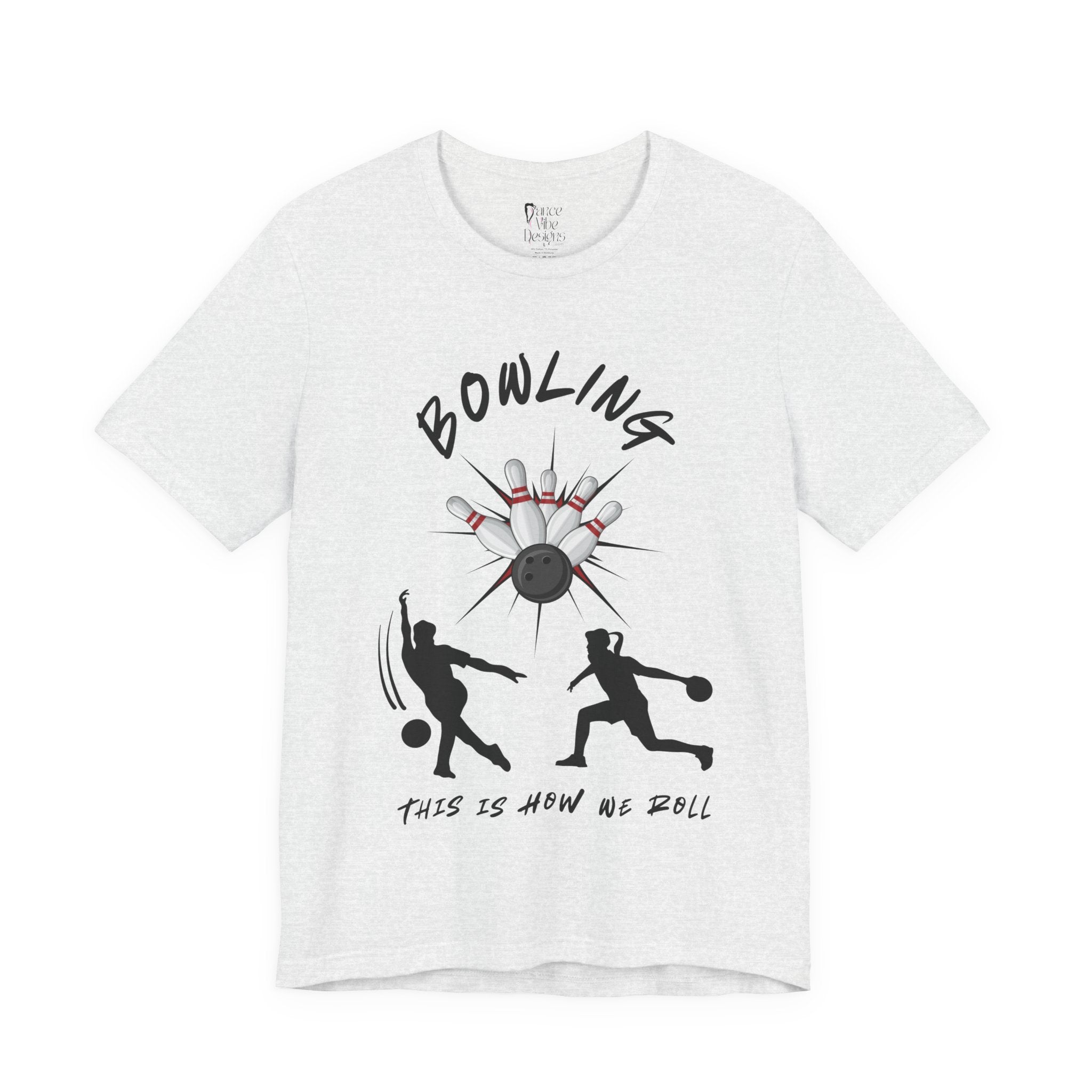 Adult Bowling This Is How We Roll Graphic T-Shirt