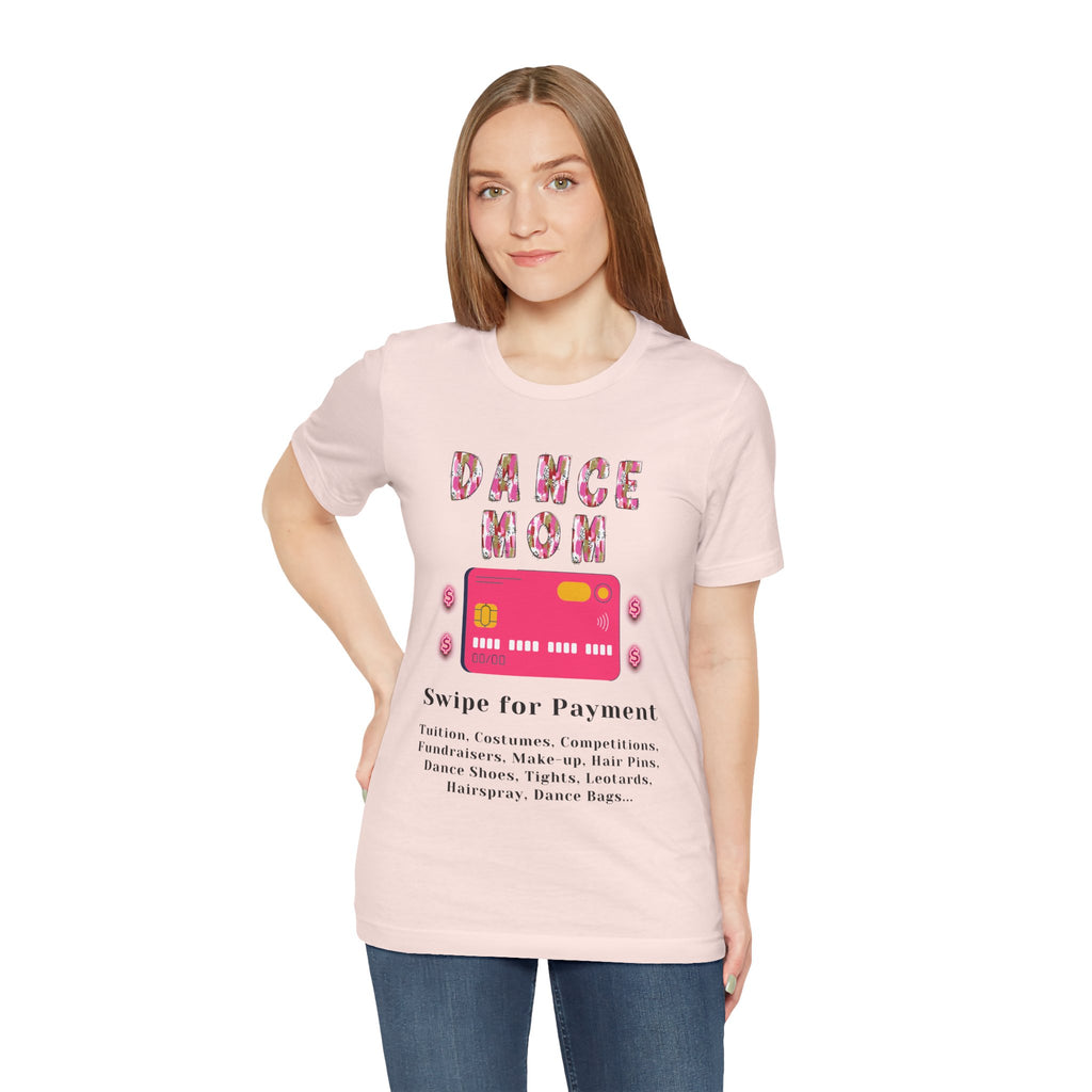 Adult Funny Dance Mom Credit Card Graphic T-Shirt