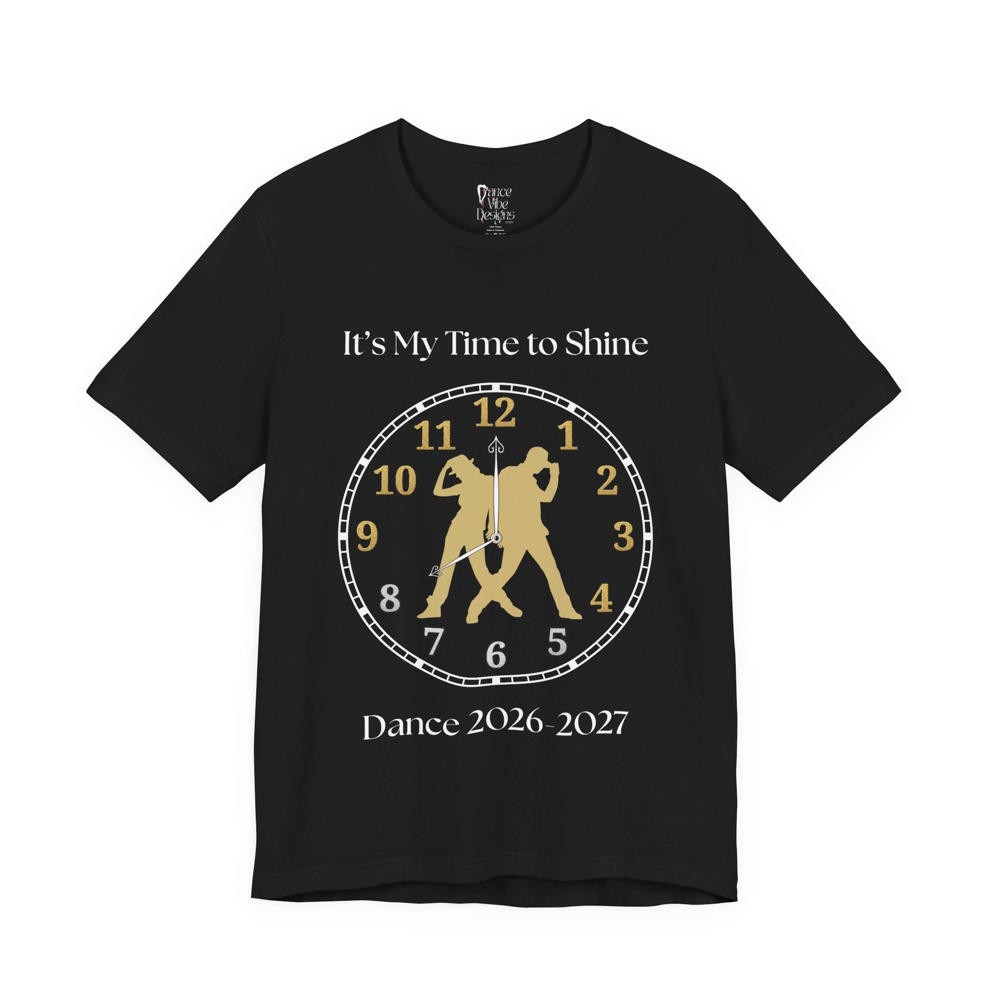 Adult Hip Hop My time to Shine Dance 2026 Graphic T-Shirt