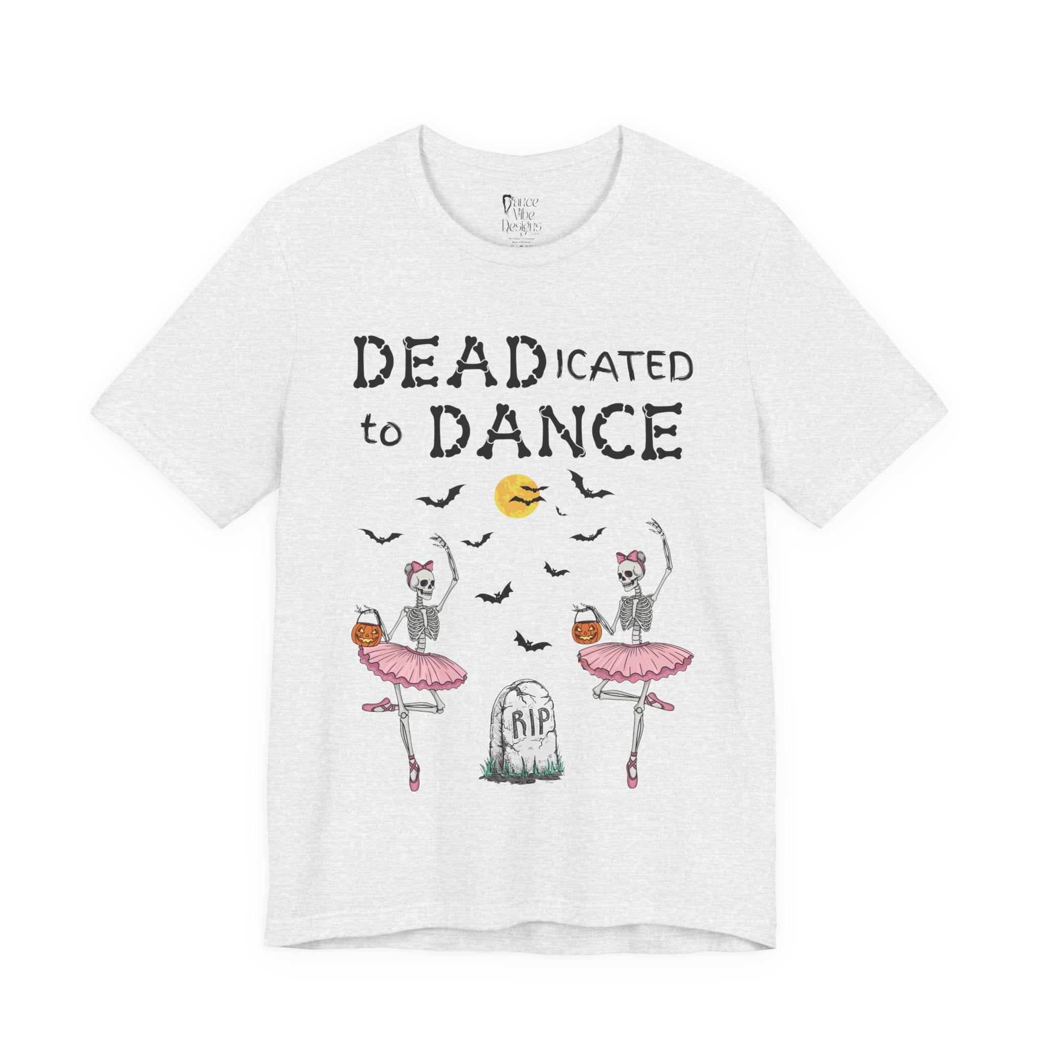 Adult Halloween Skeleton Dead-icated To Dance Graphic T-Shirt