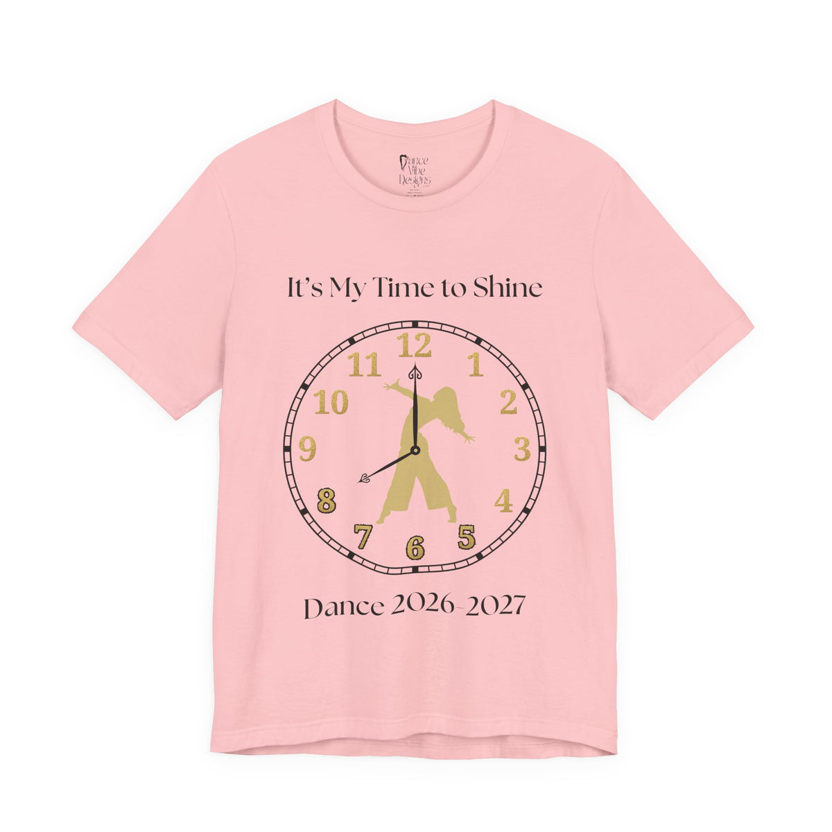 Adult Contemporary My time to Shine Dance 2026 Graphic T-Shirt