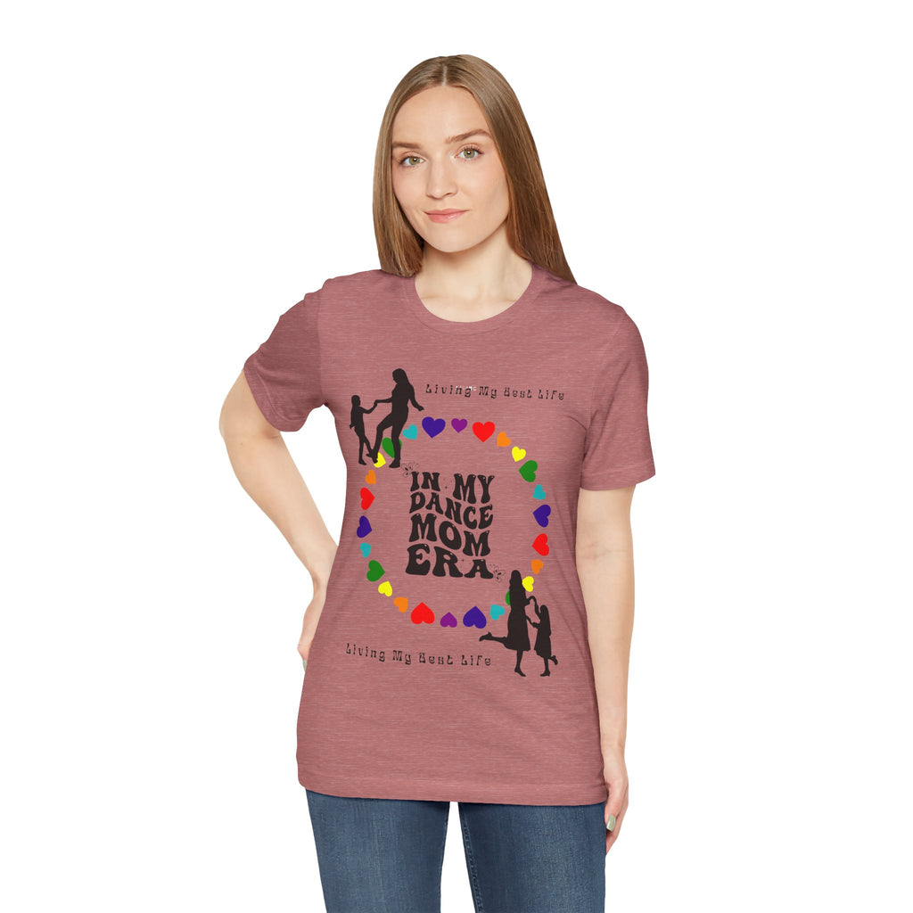 Adult In My Dance Mom Era Graphic T-Shirt