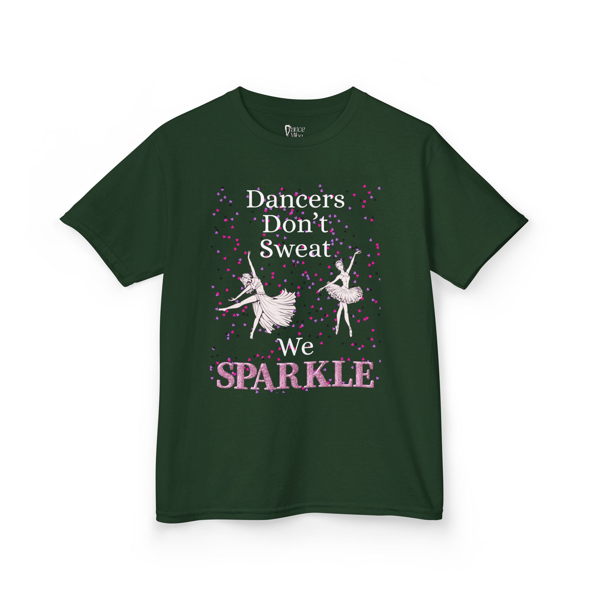 Front view of a youth Gildan 5000B heavy cotton t-shirt in forest green with a Dancer's Don't Sweat We Sparkle text and graphic