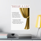 Break a Leg theatre wall art poster design explaining the origin of the phrase on bedroom wall gift for performers and dancers Size 18x24 (right side curtain)