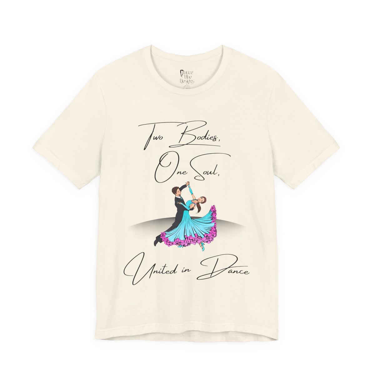 Adult Two Bodies One Soul Ballroom Latin Dance Couple Graphic T-Shirt