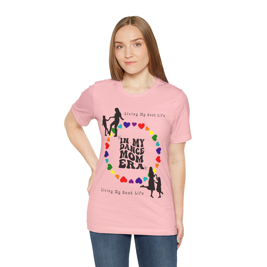 Adult In My Dance Mom Era Graphic T-Shirt