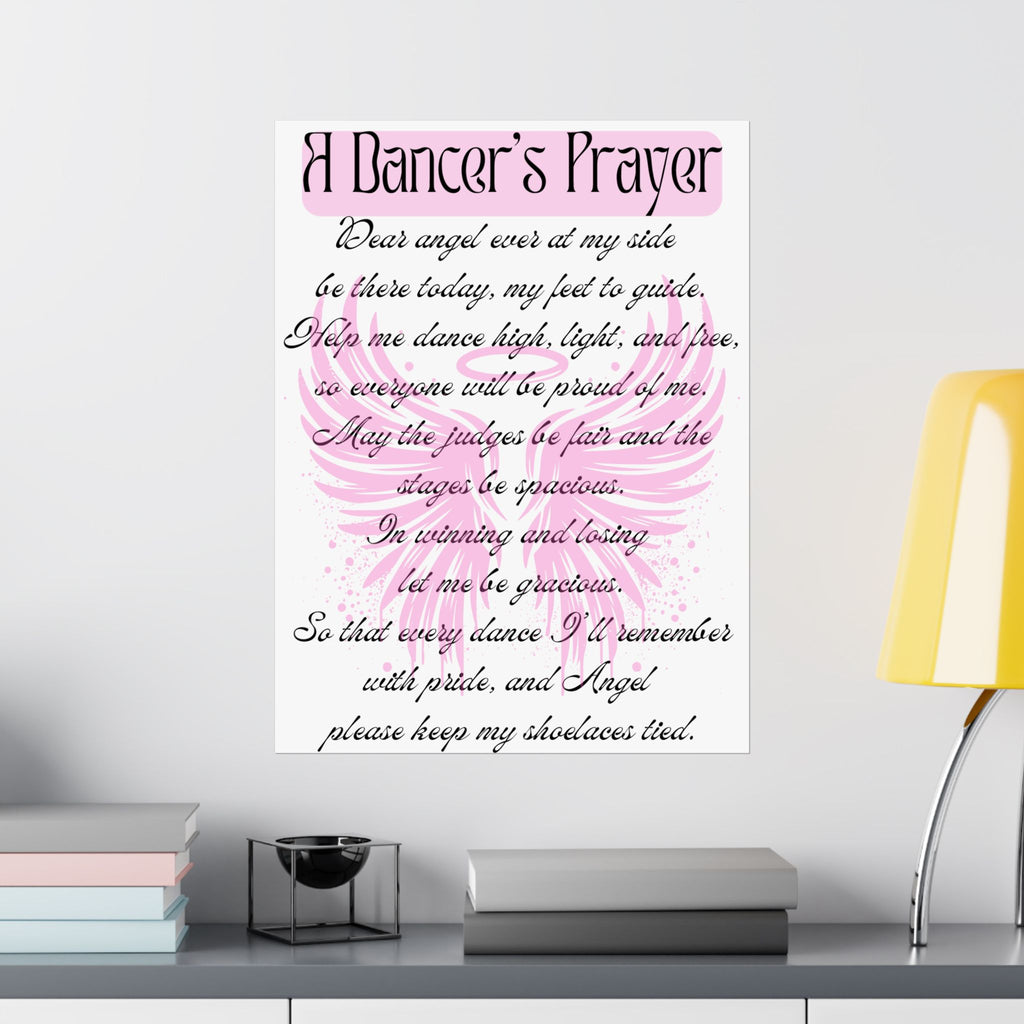 A Dancer's Prayer theatre wall art poster on bedroom wall great gift for performers and dancers Size 18x24