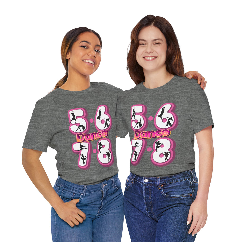 Adult 5 6 7 8 Dance Graphic T-Shirt