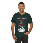 Adult Funny I Don't Dance I Finance Dad Graphic T-Shirt
