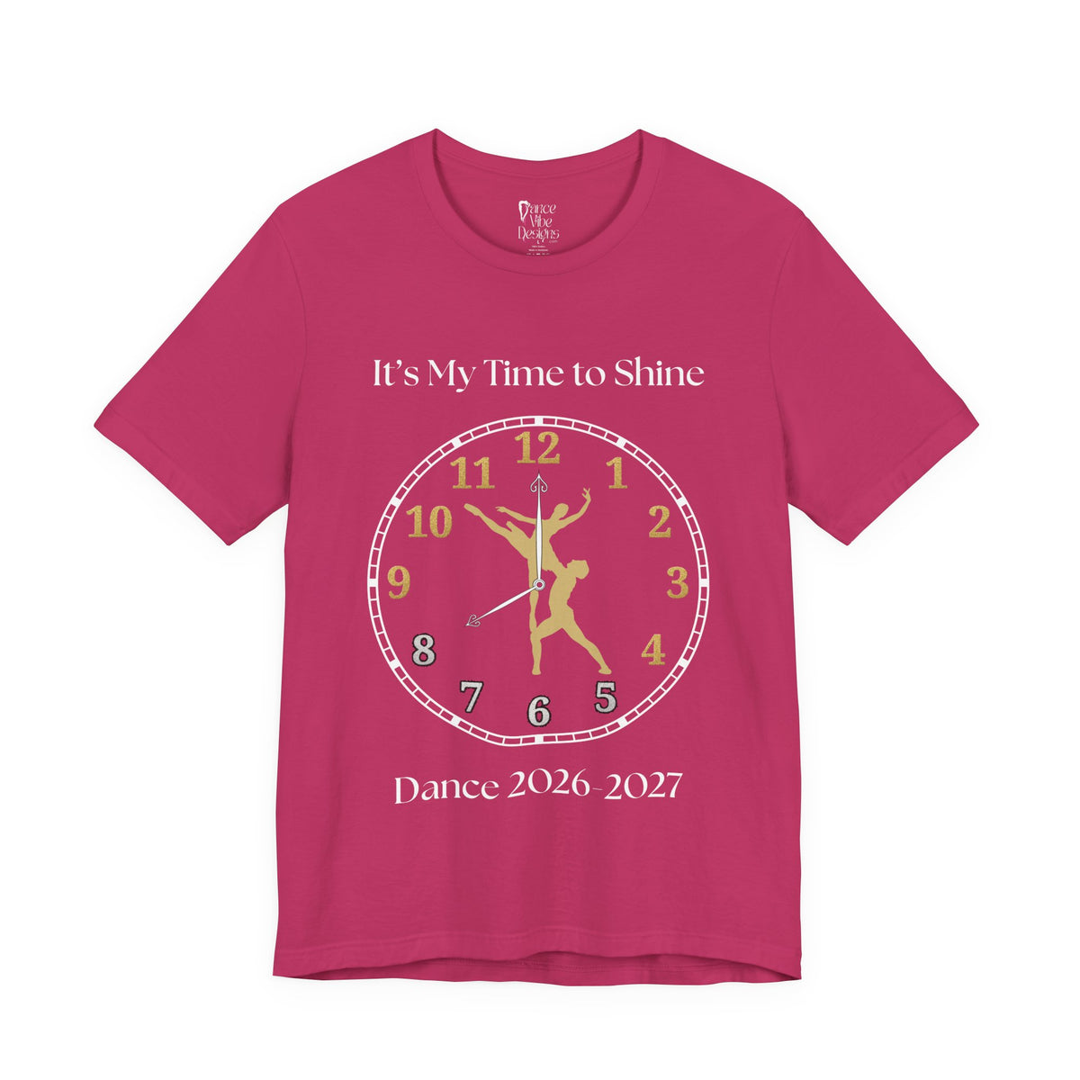 Adult Pointe Ballet My time to Shine Dance 2026 Graphic T-Shirt