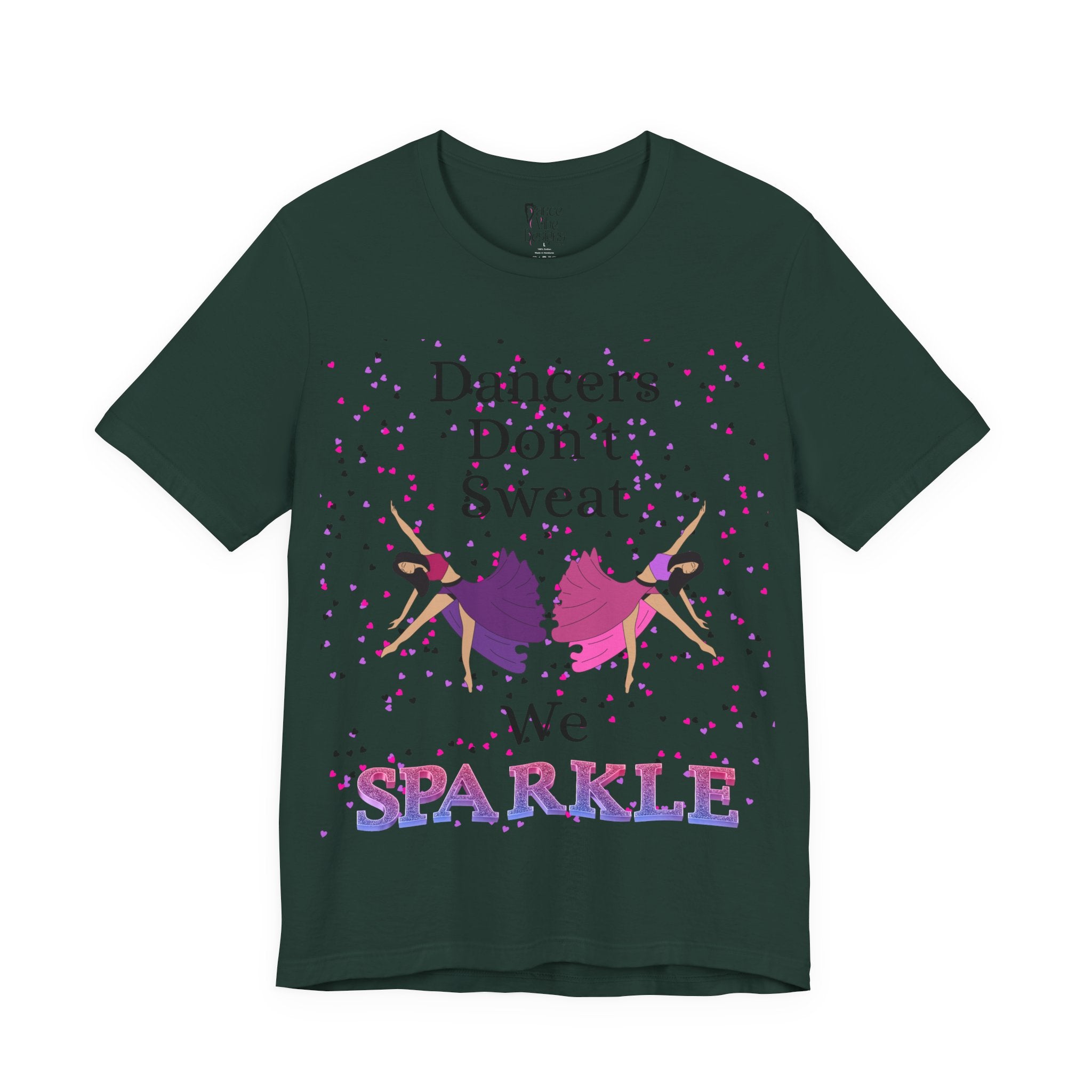 Adult Funny Dancers Don't Sweat We Sparkle Graphic T-Shirt