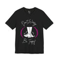Adult Don't Worry Be Tappy Tap Dance Graphic T-Shirt