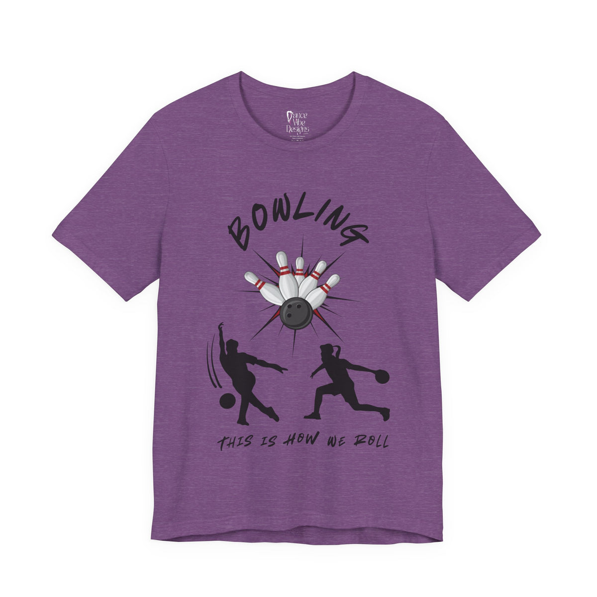 Adult Bowling This Is How We Roll Graphic T-Shirt