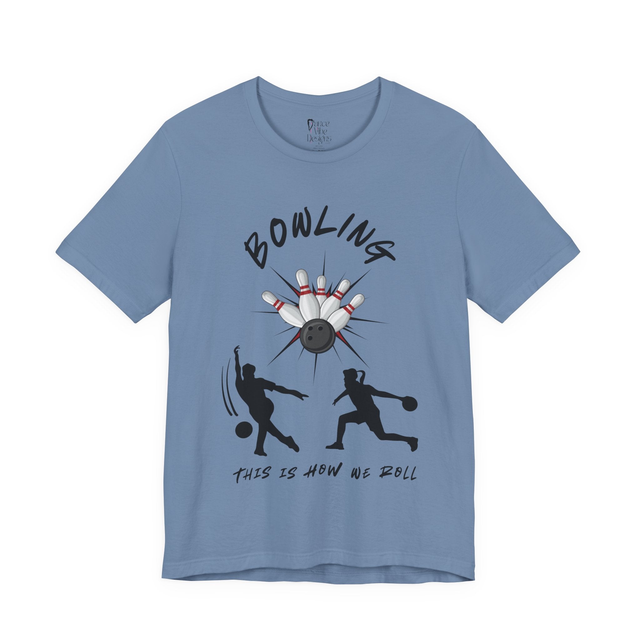 Adult Bowling This Is How We Roll Graphic T-Shirt