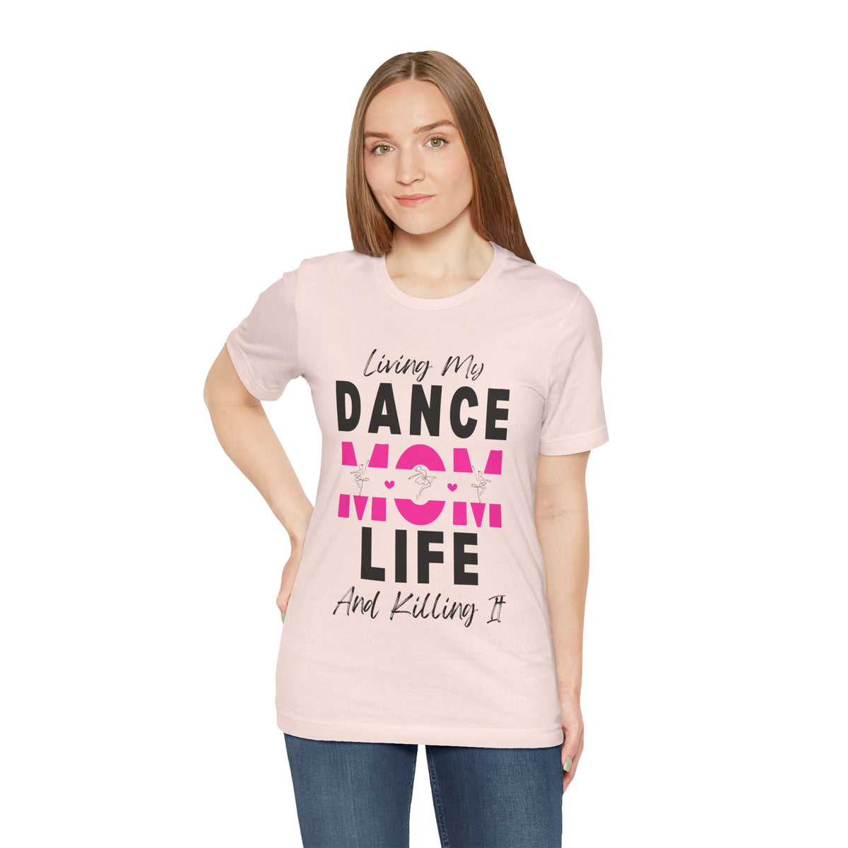 Adult Living My Best Dance Mom Life Graphic T-Shirt
