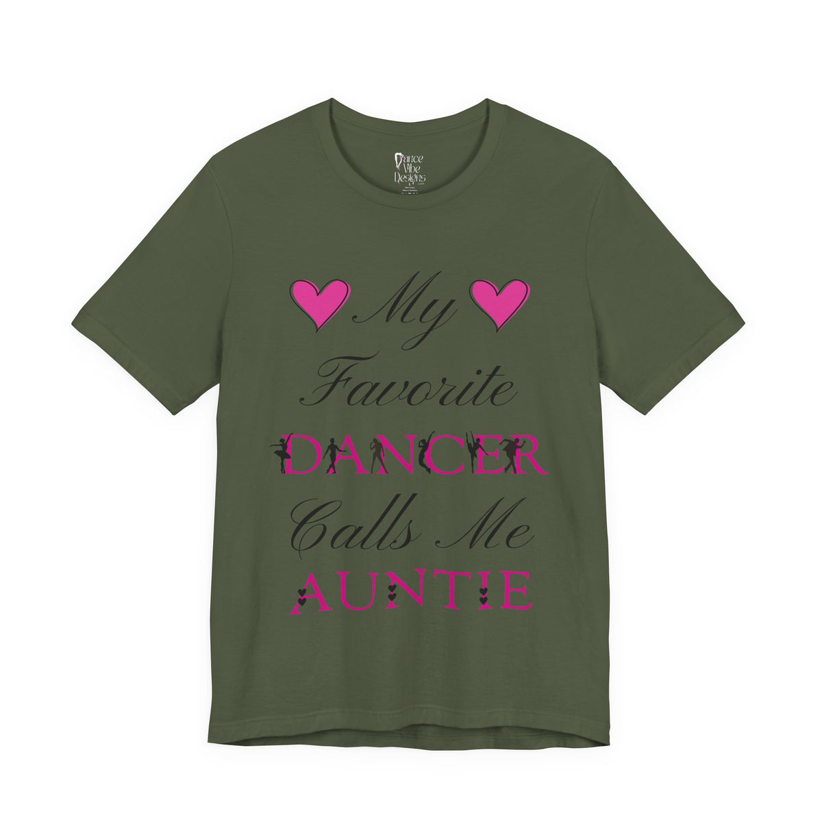 Adult My Favorite Dancer Calls Me Auntie Graphic T-Shirt