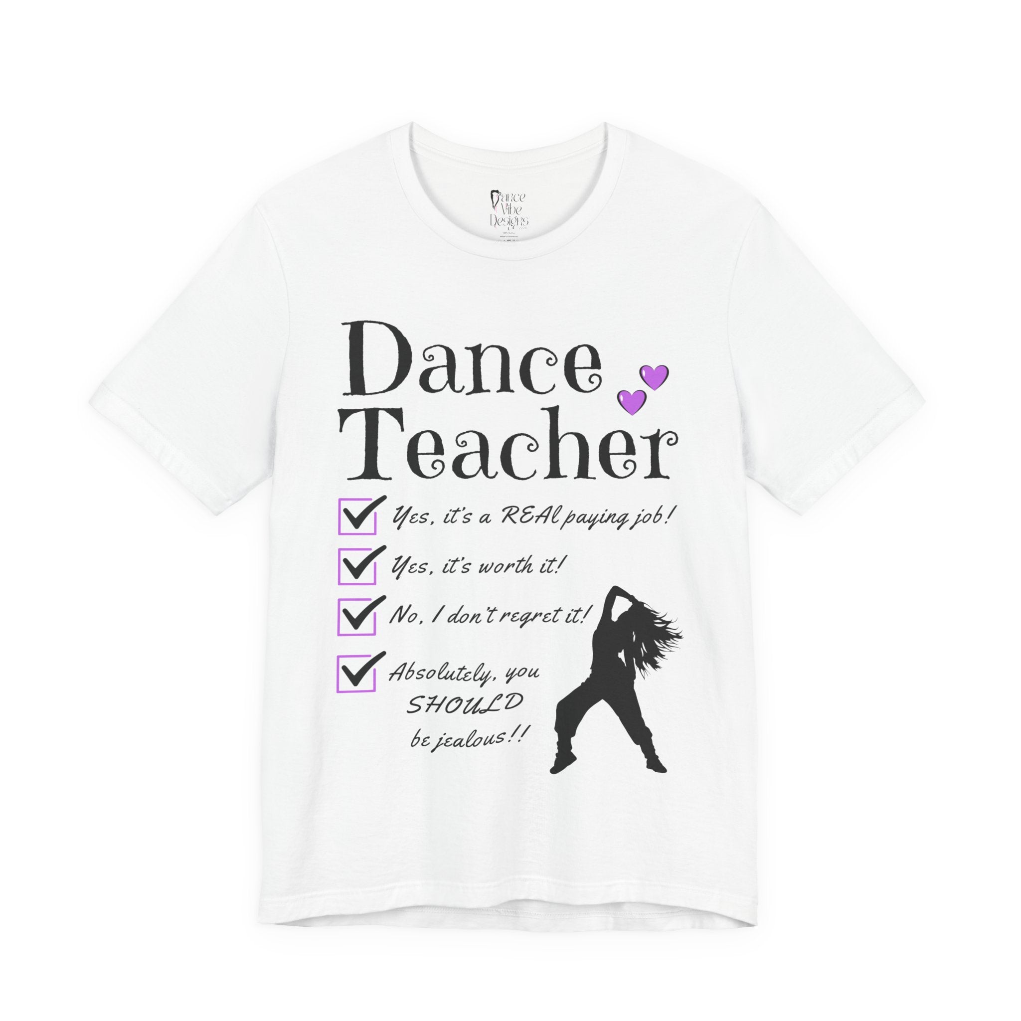 A white short-sleeve graphic t-shirt featuring the text Dance Teacher with a jazz, hip hop dancer silhouette.