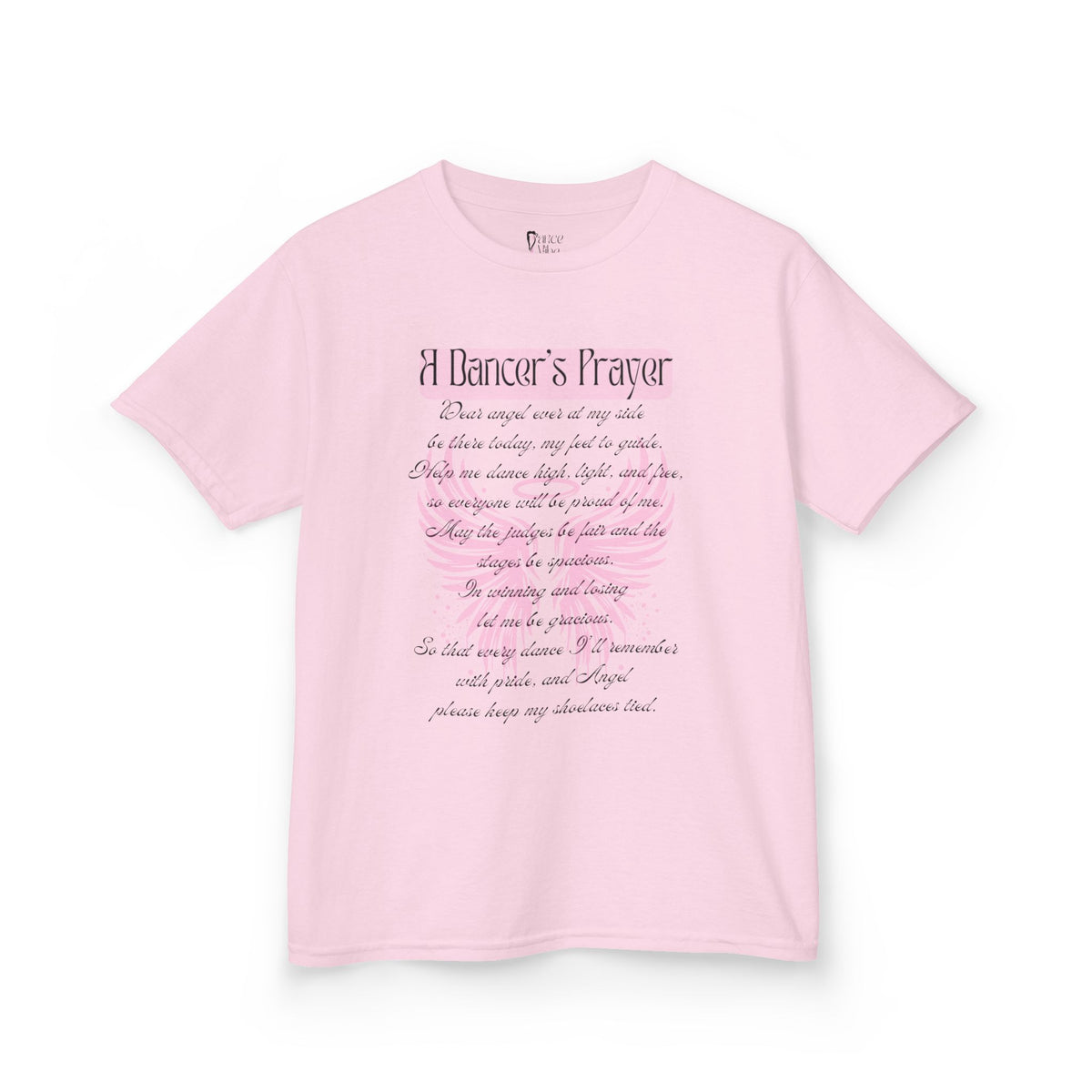 Front view of a youth Gildan 5000B heavy cotton t-shirt in light pink with A Dancer's Prayer text and graphic