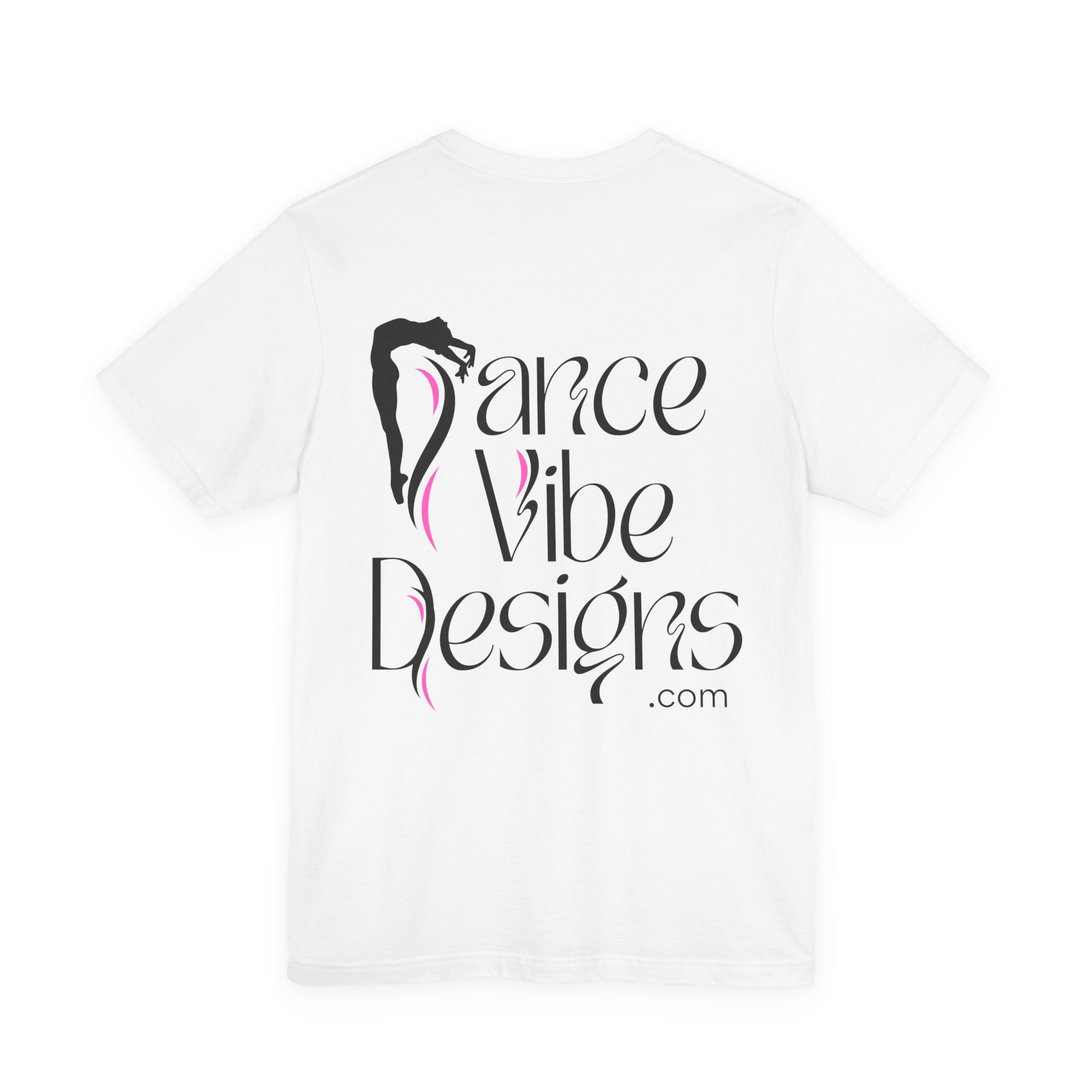 Adult Dance Vibe Designs PRINTED FRONT & BACK Graphic T-Shirt