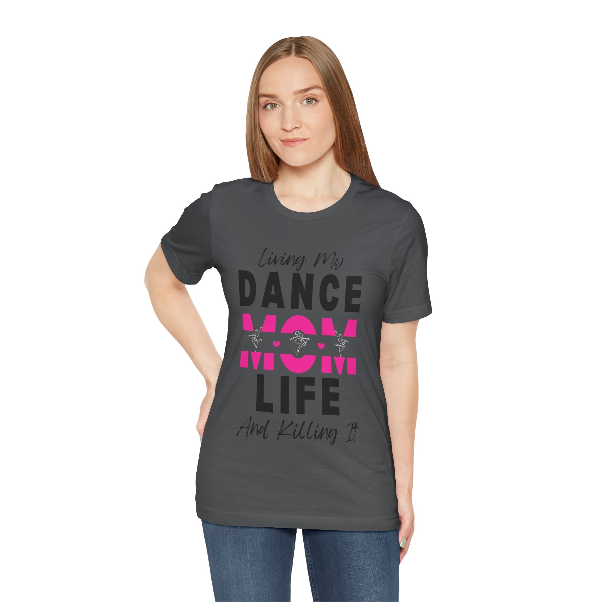 Adult Living My Best Dance Mom Life Graphic T-Shirt
