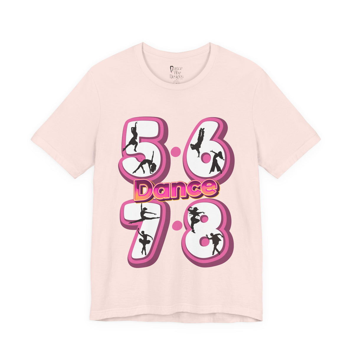 Adult 5 6 7 8 Dance Graphic T-Shirt