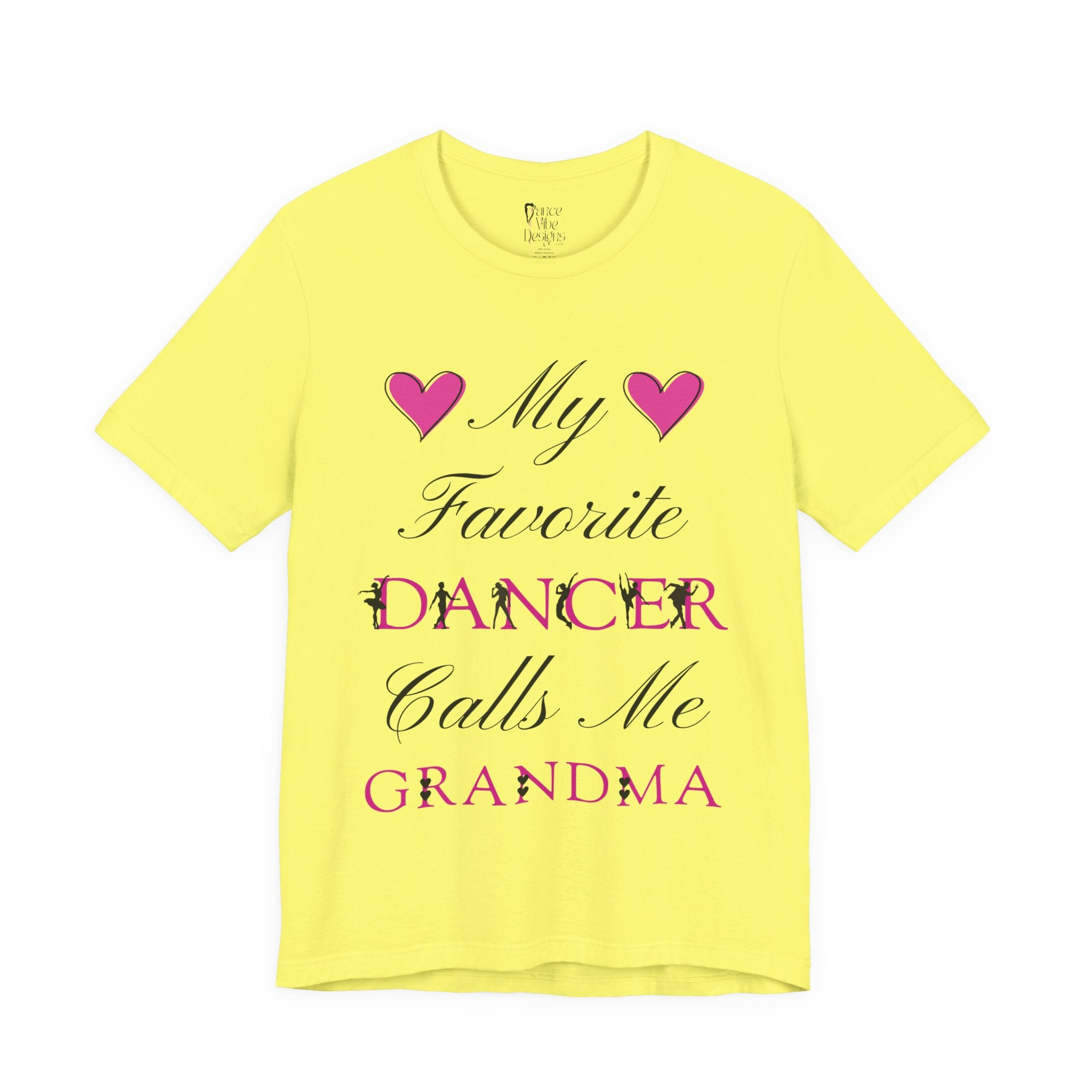 Adult My Favorite Dancer Calls Me Grandma Graphic T-Shirt
