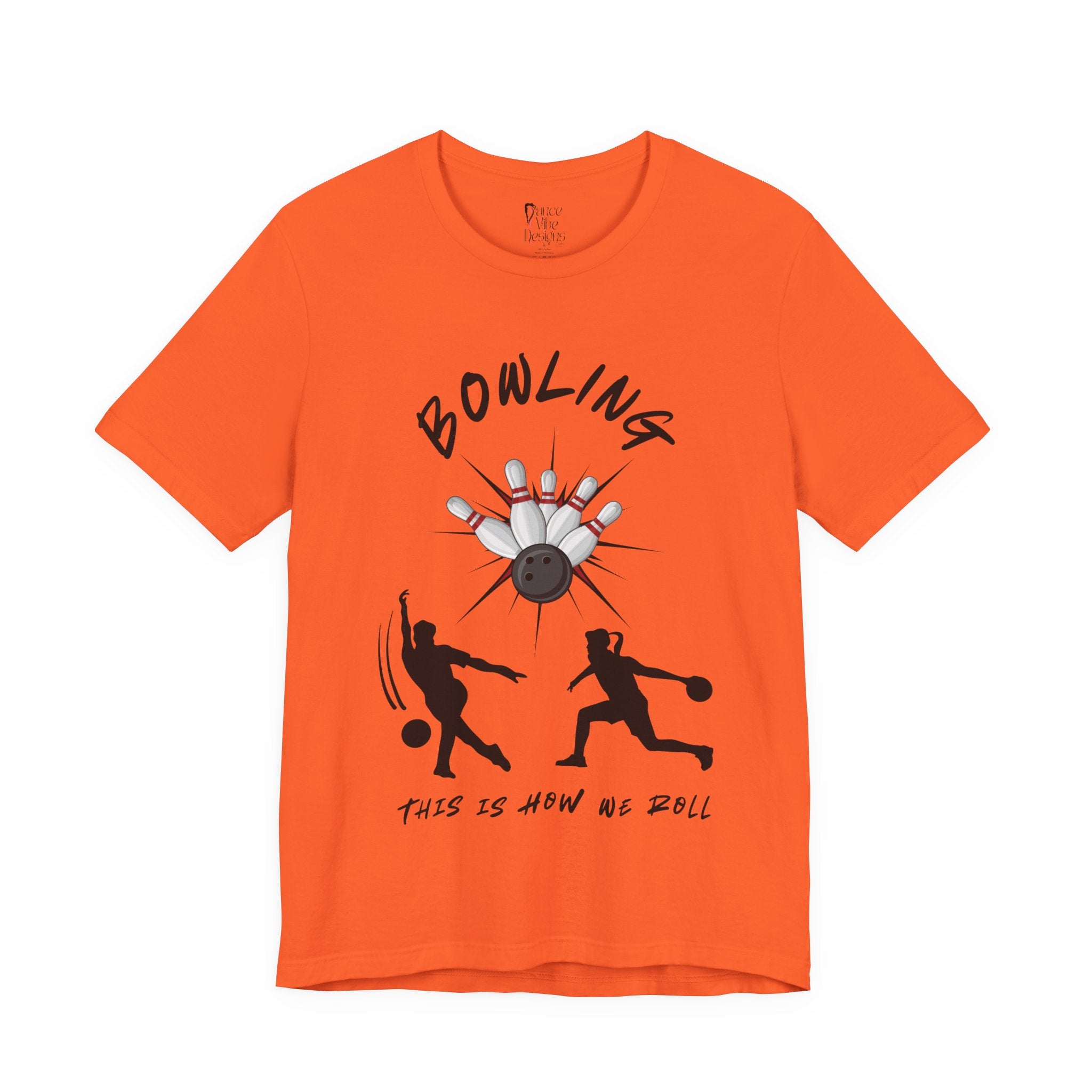 Adult Bowling This Is How We Roll Graphic T-Shirt