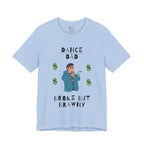 Adult Funny Broke But Brawny Dance Dad Graphic T-Shirt