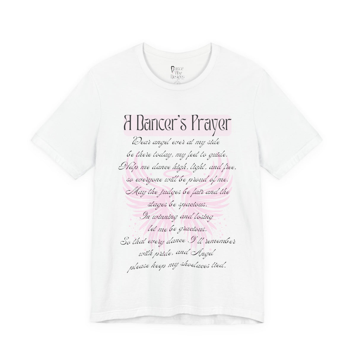 Adult A Dancer's Prayer Graphic T-Shirt