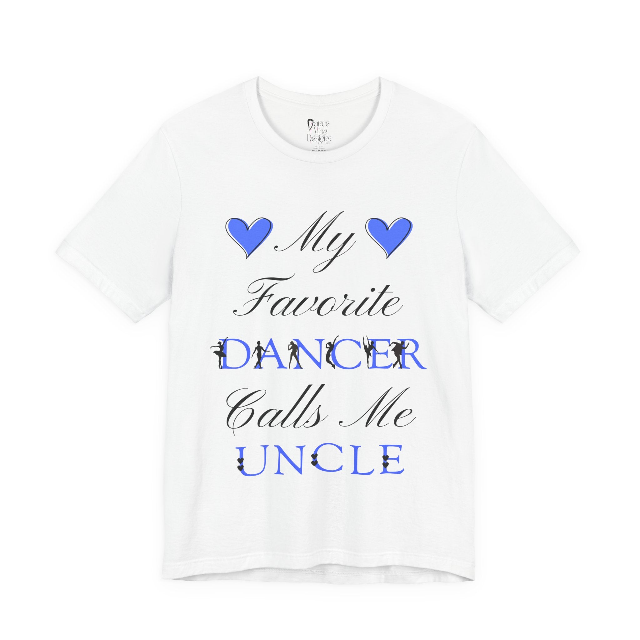 Adult My Favorite Dancer Calls Me Uncle Graphic T-Shirt