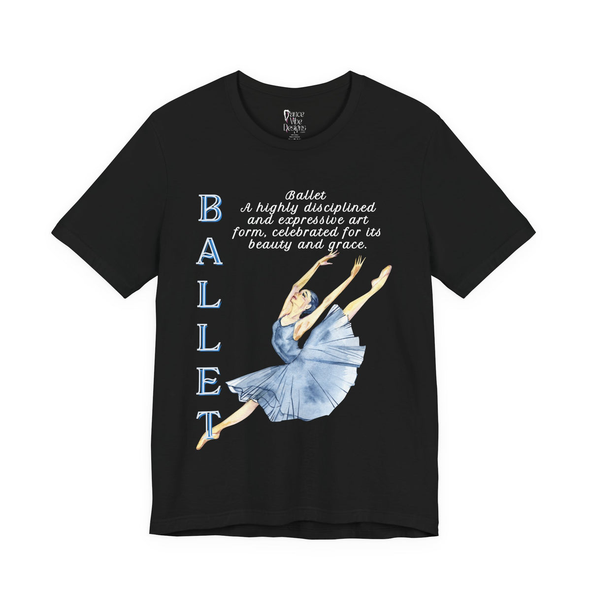 Adult Jete Ballet Pointe Dance Graphic T-Shirt