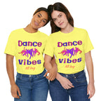 Adult Dance Vibes All Day Graphic T-Shirt