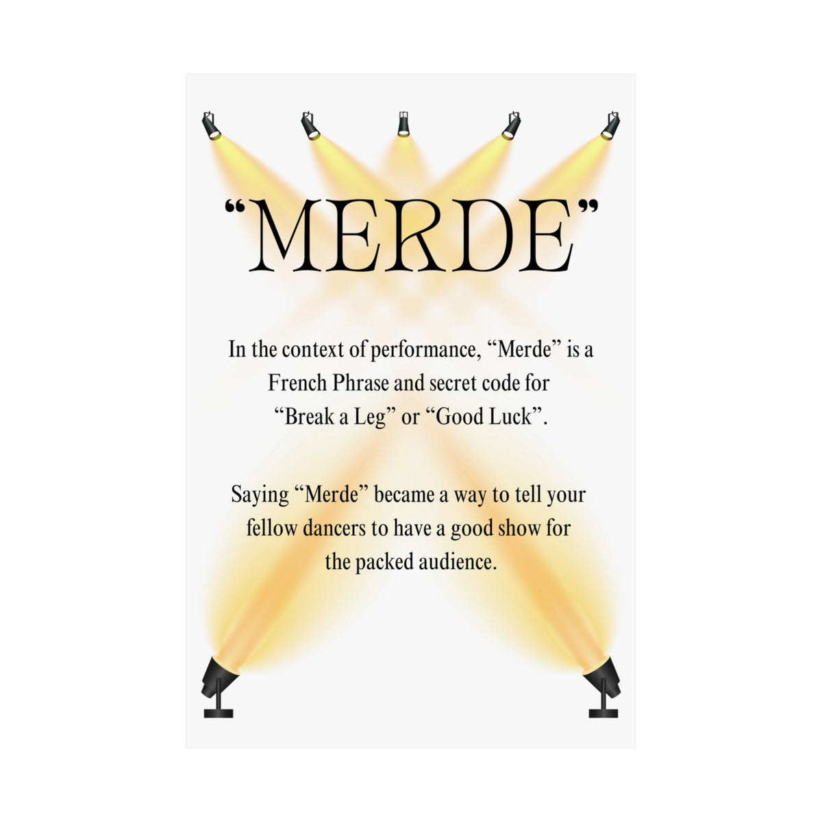 Dance poster wall art with the word MERDE and an explanation of its meaning in performance context Size 24x36