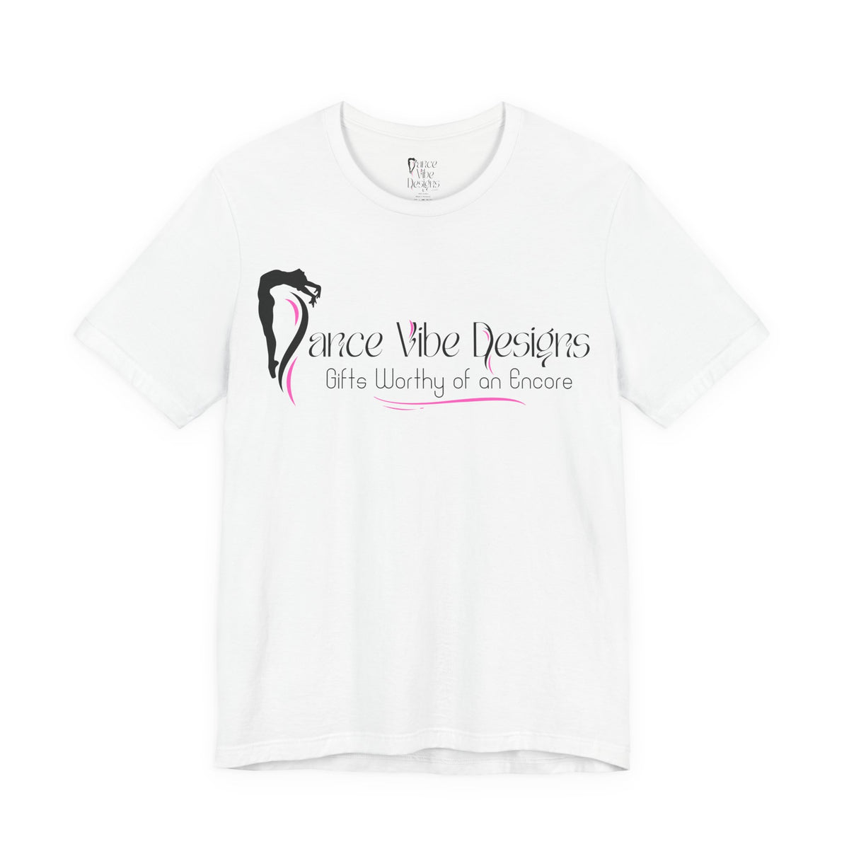 Adult Dance Vibe Designs PRINTED FRONT & BACK Graphic T-Shirt