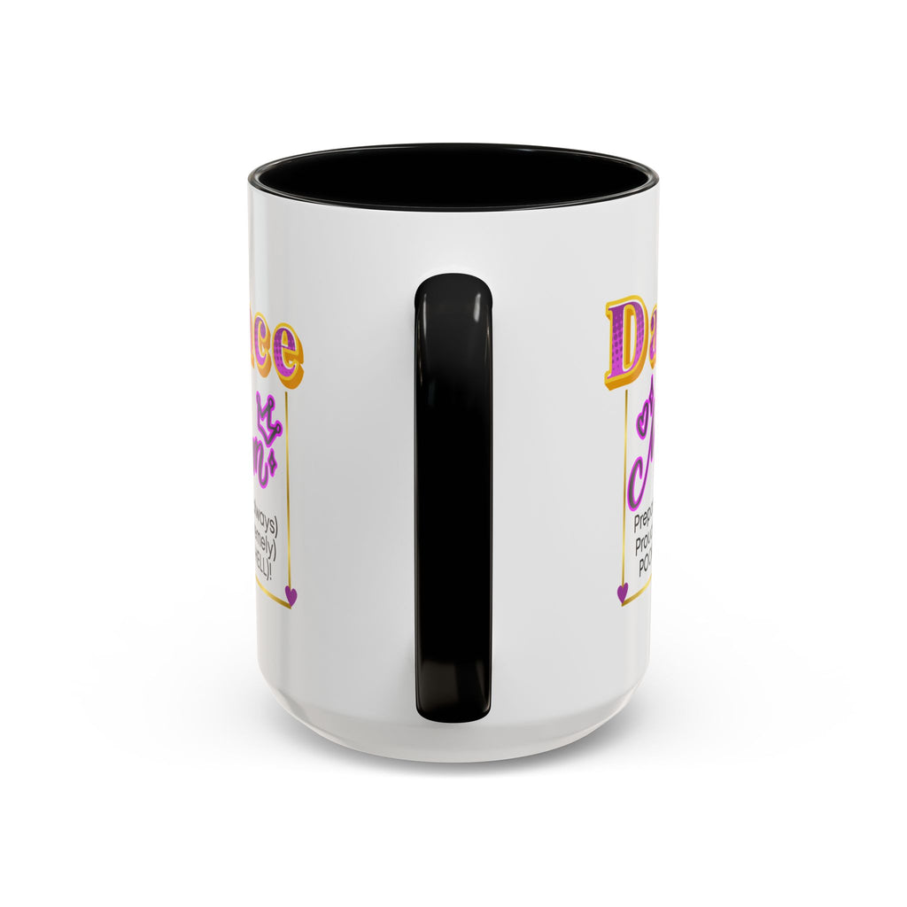 15oz white ceramic Dance Mom mug with black handle and interior Handle view