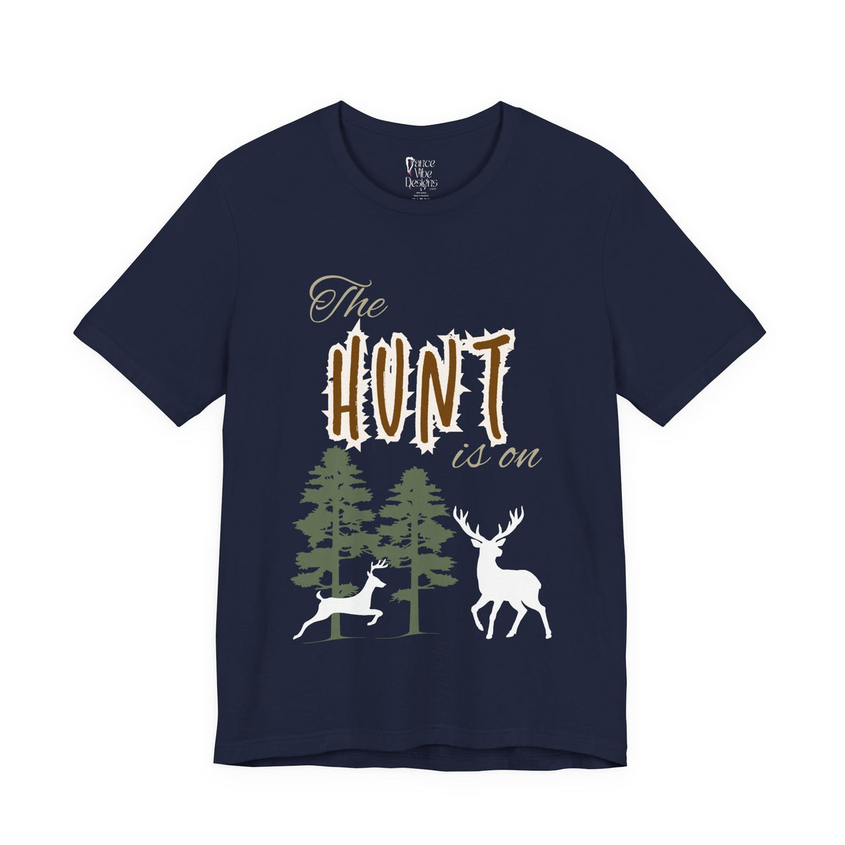 Adult Hunting The Hunt Is On Graphic T-Shirt